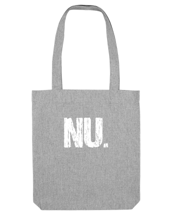 NU. Heather Grey