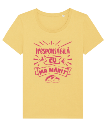 Iresponsabilă - eu mă mărit Jojoba