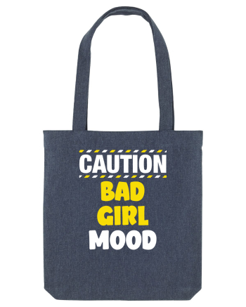 Caution - bad girl mood Midnight Blue