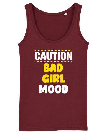 Caution - bad girl mood Burgundy