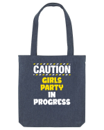 Caution - girls party in progress Sacoșă textilă