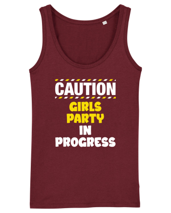 Caution - girls party in progress Burgundy