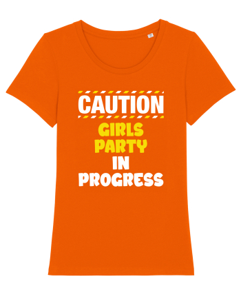 Caution - girls party in progress Bright Orange