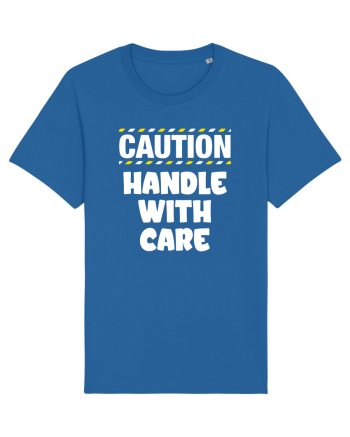 Caution - handle with care Royal Blue