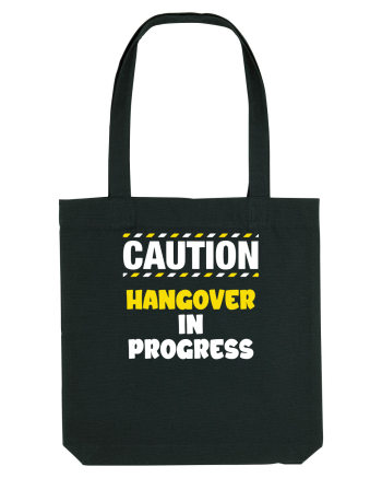 Caution - hangover in progress Black