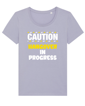 Caution - hangover in progress Lavender