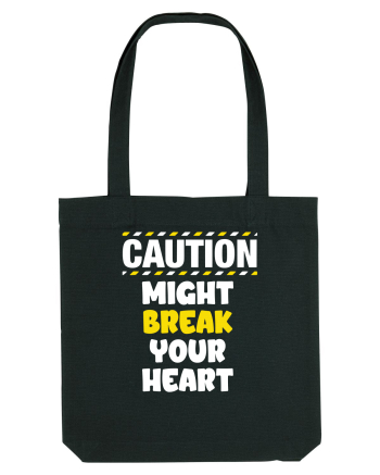 Caution - might break your heart Black