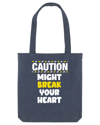 Caution - might break your heart Midnight Blue
