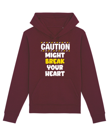Caution - might break your heart Burgundy