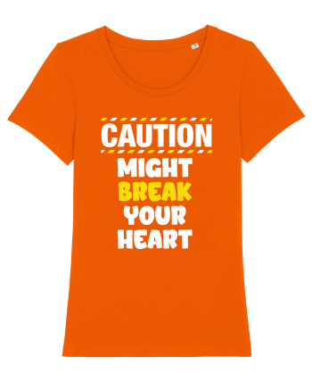 Caution - might break your heart Bright Orange