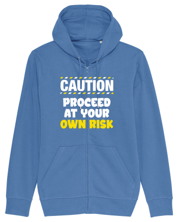 Caution - proceed at your own risk Bright Blue