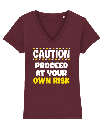 Caution - proceed at your own risk Burgundy