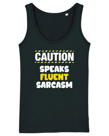 Caution - speaks fluent sarcasm Black