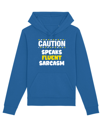 Caution - speaks fluent sarcasm Royal Blue