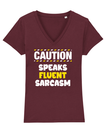 Caution - speaks fluent sarcasm Burgundy