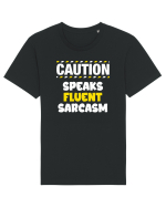 Caution - speaks fluent sarcasm Tricou mânecă scurtă Unisex Rocker