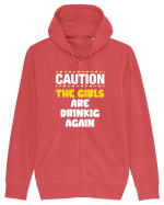 Caution - the girls are drinking again Hanorac cu fermoar Unisex Connector