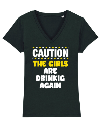 Caution - the girls are drinking again Black