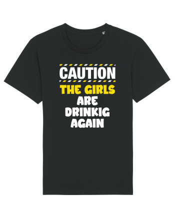 Caution - the girls are drinking again Black