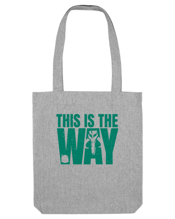 Mandalorian This Is The Way Heather Grey