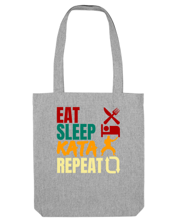 Eat Sleep Kata Repeat  Heather Grey