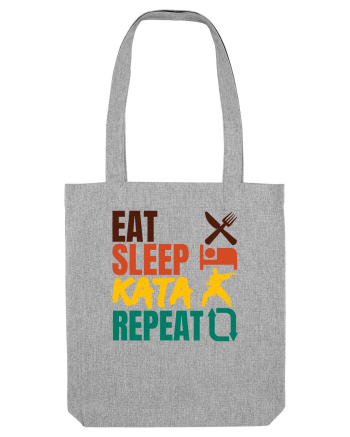 Eat Sleep Kata Repeat  Heather Grey