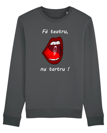 Fă teatru, nu tartru! Anthracite