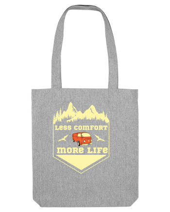 Less Comfort More Life Heather Grey