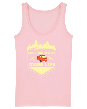 Less Comfort More Life Cotton Pink