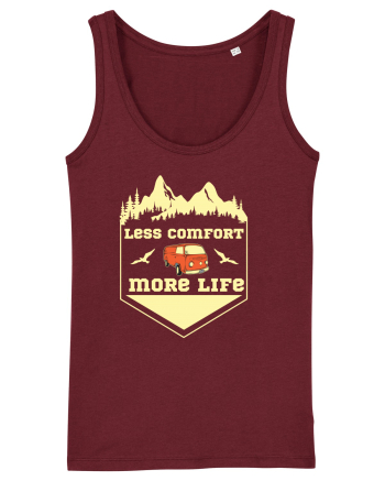 Less Comfort More Life Burgundy