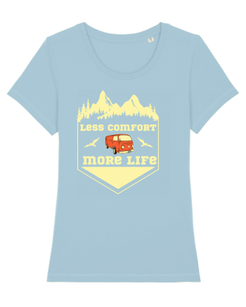 Less Comfort More Life Sky Blue
