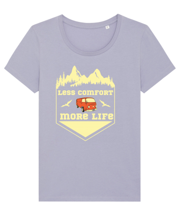 Less Comfort More Life Lavender