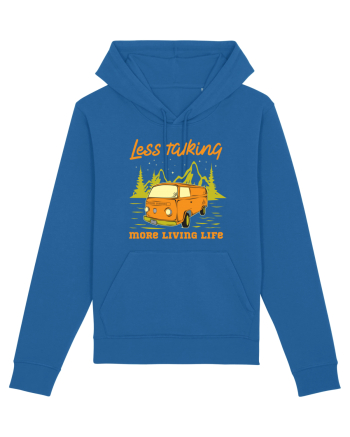 Less Talking More Living Life Royal Blue