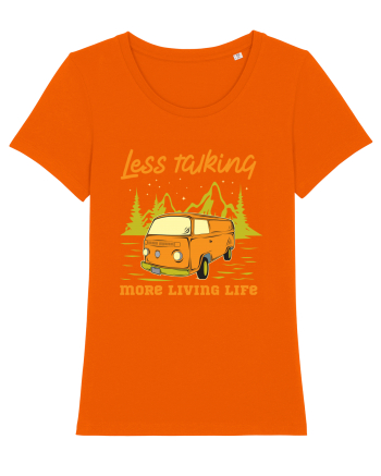 Less Talking More Living Life Bright Orange
