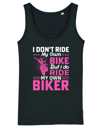 I don't ride my own bike but I do ride my own biker Black