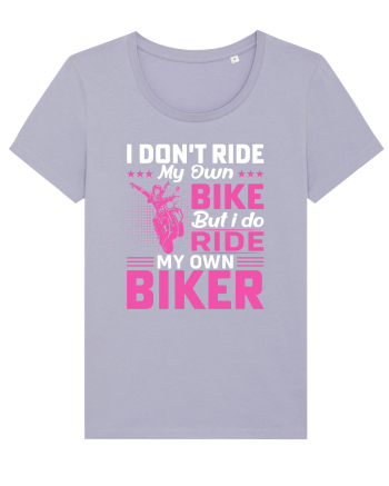 I don't ride my own bike but I do ride my own biker Lavender