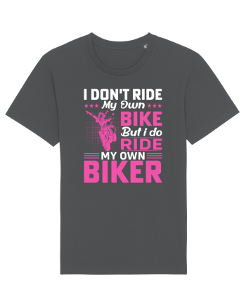 I don't ride my own bike but I do ride my own biker Anthracite