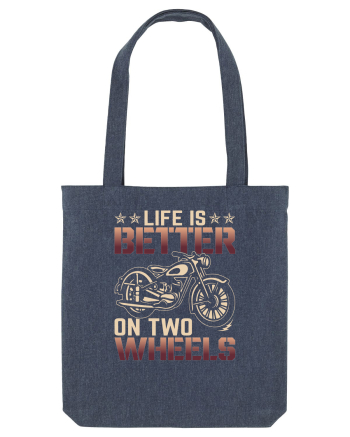Life is better on two wheels Midnight Blue