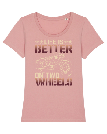 Life is better on two wheels Canyon Pink