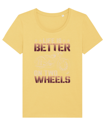 Life is better on two wheels Jojoba