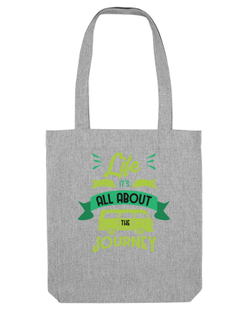 Life it's All About the Journey Heather Grey