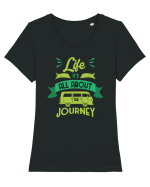 Life it's All About the Journey Tricou mânecă scurtă guler larg fitted Damă Expresser