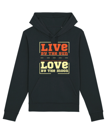 Live by the Sun Love by the Moon Black