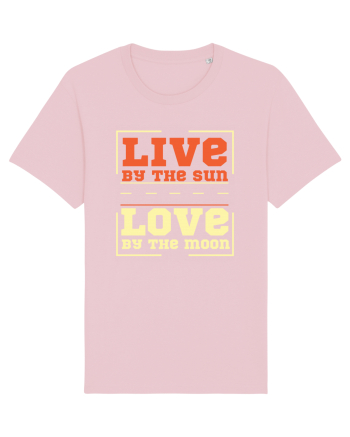 Live by the Sun Love by the Moon Cotton Pink