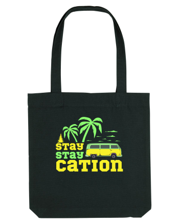 Stay Staycation Black