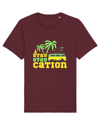 Stay Staycation Burgundy