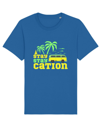 Stay Staycation Royal Blue