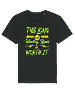 The Long and Winding Road is Worth It Tricou mânecă scurtă Unisex Rocker