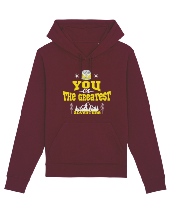 You are the Greatest Adventure Burgundy