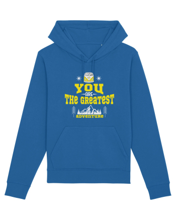 You are the Greatest Adventure Royal Blue